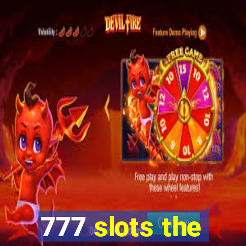 777 slots the